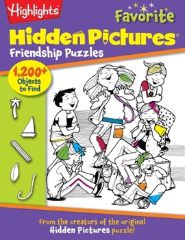 Highlights Hidden Pictures® Favorite Friendship Puzzles