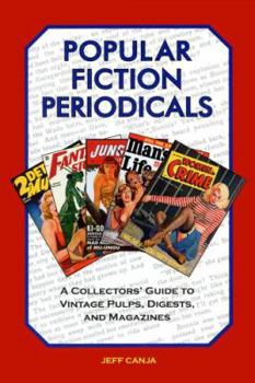 Paperback Popular Fiction Periodicals: A Collectors' Guide to Vintage Pulps, Digests, and Magazines Book