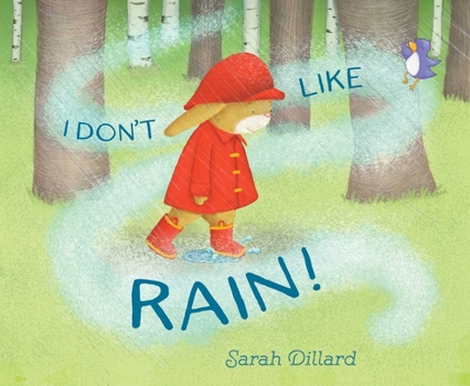 Hardcover I Don't Like Rain! Book