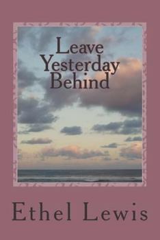 Paperback Leave Yesterday Behind Book