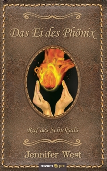 Paperback Das Ei des Phönix: Ruf des Schicksals [German] Book