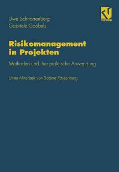 Paperback Risikomanagement in Projekten: Methoden Und Ihre Praktische Anwendung [German] Book