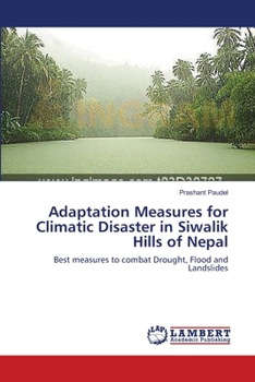 Paperback Adaptation Measures for Climatic Disaster in Siwalik Hills of Nepal Book