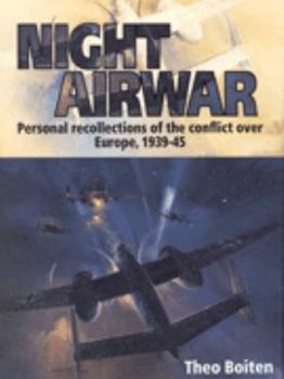 Hardcover Night Airwar: Personal Recollections of the Conflict Over Europe 1939-45 Book