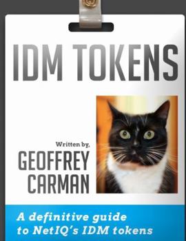 Paperback A Definitive Guide to NetIQ's IDM tokens Book