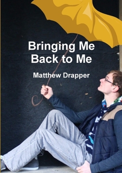 Paperback Bringing Me Back to Me Book