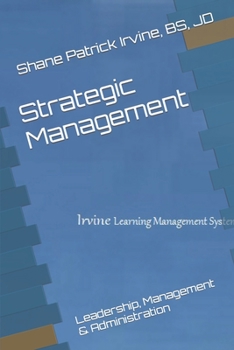 Paperback Strategic Management: Leadership, Management & Administration Book