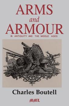 Paperback Arms and Armour in Antiquity and the Middle Ages Book