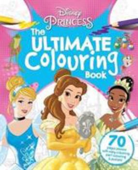 Paperback PRINCESS: The Ultimate Colouring Book (Mammoth Colouring Disney) Book