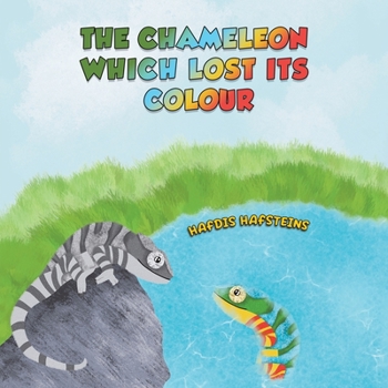 Paperback The Chameleon Which Lost Its Colour Book