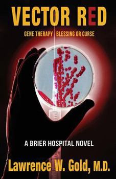 Paperback Vector Red: Gene Therapy/ Blessing or Curse Book