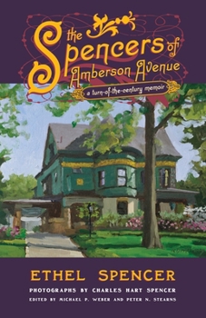 Paperback The Spencers of Amberson Avenue: A Turn-Of-The-Century Memoir Book