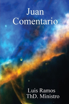Paperback Juan Comentario [Spanish] Book