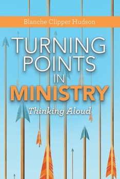 Paperback Turning Points in Ministry: Thinking Aloud Book
