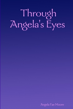 Paperback Through Angela's Eyes Book