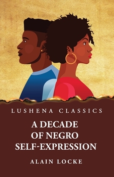 Paperback A Decade of Negro Self-Expression Book