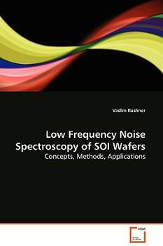 Paperback Low Frequency Noise Spectroscopy of SOI Wafers Book