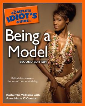 Paperback The Complete Idiot's Guide to Being a Model Book