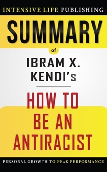 Paperback Summary of How to Be an Antiracist Book