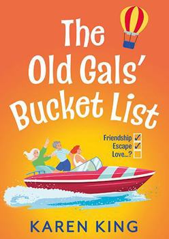 Paperback The Old Gals' Bucket List [Large Print] Book