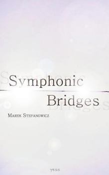 Paperback Symphonic Bridges Book