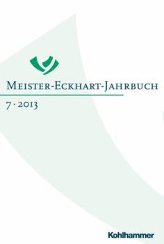 Hardcover Meister-Eckhart-Jahrbuch: Band 7 (2013): Meister Eckhart Im Original [German] Book