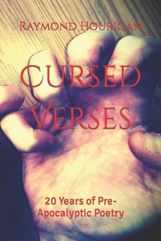 Paperback Cursed Verses: 20 Years of Pre-Apocalyptic Poetry Book