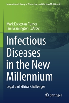 Paperback Infectious Diseases in the New Millennium: Legal and Ethical Challenges Book