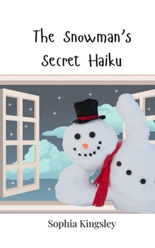 Paperback The Snowman's Secret Haiku Book