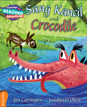 Paperback Cambridge Reading Adventures Sang Kancil and Crocodile Orange Band Book