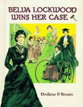 Library Binding Belva Lockwood Wins Her Case Book