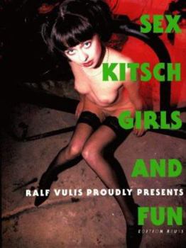 Hardcover Sex Kitsch Girls and Fun (Nude Photography Collection) (Italian Edition) [Italian] Book