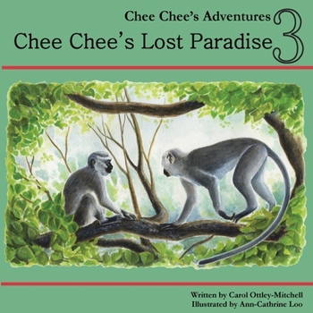 Paperback Chee Chee's Lost Paradise: Chee Chee's Adventures Book 3 Book