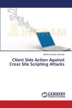 Paperback Client Side Action Against Cross Site Scripting Attacks Book