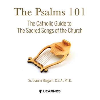 Audio CD The Psalms 101: The Catholic Guide to the Sacred Songs of the Church Book