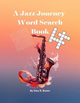 Paperback A Jazz Journey Word Search Book