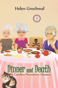 Paperback Dinner and Death: A Carolina Pennsbury Mystery Book