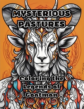 Mysterious Pastures: Coloring the Legends of Goatman