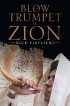 Paperback Blow the Trumpet in Zion Book