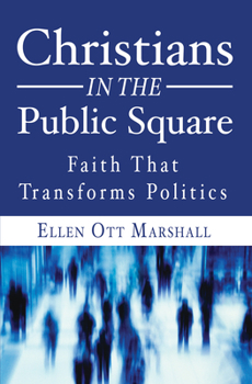 Paperback Christians in the Public Square Book