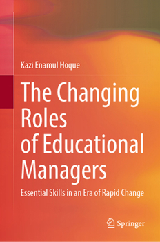 The Changing Roles of Educational Managers: Essential Skills in an Era of Rapid Change