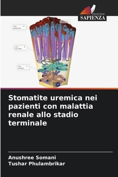 Paperback Stomatite uremica nei pazienti con malattia renale allo stadio terminale [Italian] Book