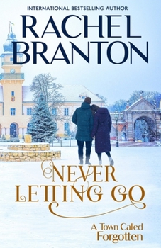 Paperback Never Letting Go: A Sweet Small Town Romance Book