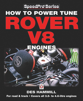 Paperback How to Power Tune Rover V8 Engines: For Road & Track - Covers All 3.5- To 4.6-Litre Engines Book