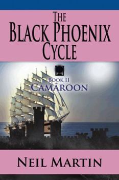 Paperback The Black Phoenix Cycle: Book II Camâroon Book