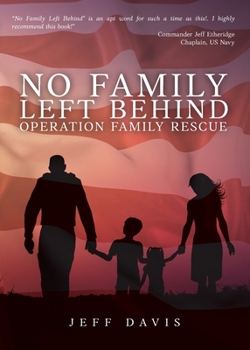 Paperback No Family Left Behind: Operation Family Rescue Book