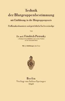 Paperback Technik Der Blutgruppenbestimmung Mit Einführung in Die Blutgruppenpraxis [German] Book