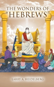 Paperback The Wonders Of "Hebrews" Book