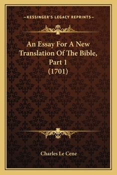 Paperback An Essay For A New Translation Of The Bible, Part 1 (1701) Book