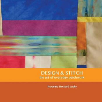 Paperback Design and Stitch: the art of everyday patchwork Book